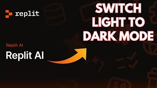 How to Switch from Light to Dark Mode in Replit 2025