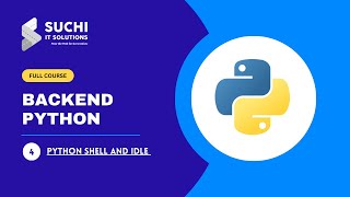 Backend Python - Shell and IDLE
