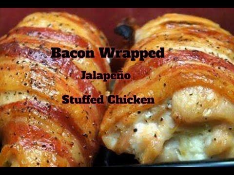 Bacon Wrapped Jalapeno Stuffed Chicken !!