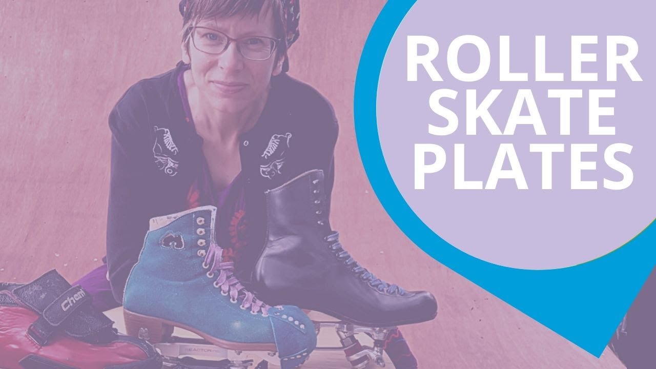 Buying roller skate plates? Start here! YouTube