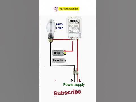 High Pressure Sodium Vapour Lamp Connection Diagram🔌🔌#electrical #