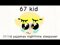 67 kid turning everything