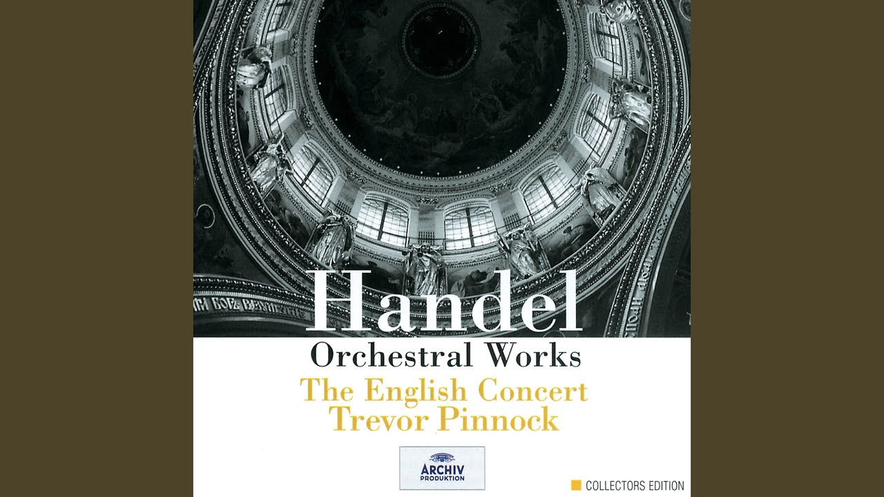 Guarda Handel: Music for the Royal Fireworks, HWV 351: IV. La Réjouissance su YouTube