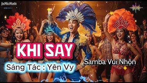 KHI SAY  #KHISAY  Giọng Nam | -SÁNG TÁC - YÊN VY , Say để quên đi những vết thương lòng