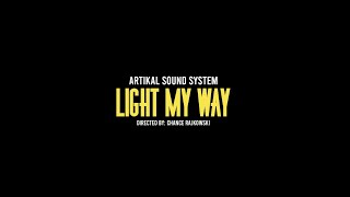 Artikal Sound System - 'Light My Way' | Cali Roots Riddim 2021 [Official Music Video]