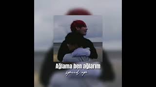 Can Ozan-Ağlama ben ağlarım(speed up)