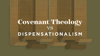 Evening Message: Covenant Theology vs Dispensationalism (01/30/2022)