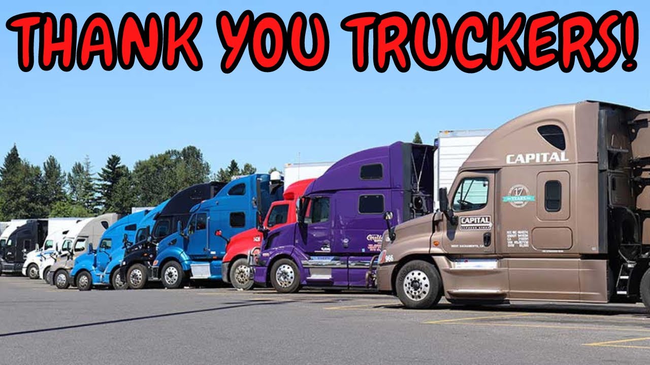 THANK YOU TRUCKERS