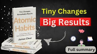 Atomic Habits  by James Clear Book Summary in English: Transform Your Life with Tiny Changes