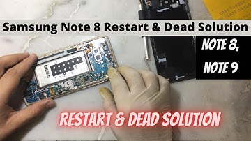Samsung Note 8 Restart, Dead Solution | Note 8 Hang solution Permanent working
