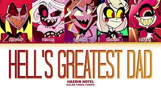 Hazbin Hotel - 'Hell’s Greatest Dad' (Color Coded Lyrics) Resimi