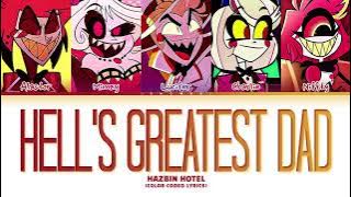 Hazbin Hotel - 'Hell’s Greatest Dad' (Color Coded Lyrics)