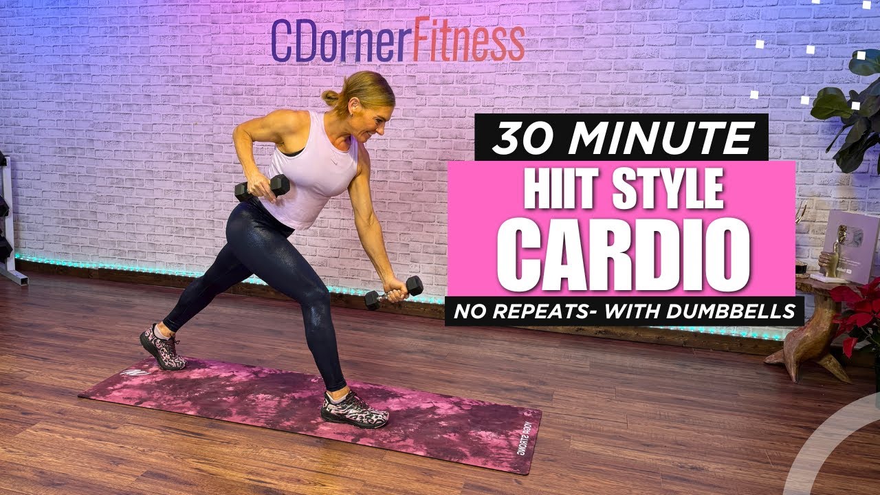 30 Min Dumbbell HIIT Workout | No Repeat Cardio & Conditioning for Max ...