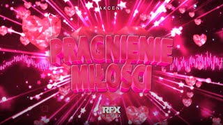 Akcent - Pragnienie Miłości (RFX REMIX) 2023