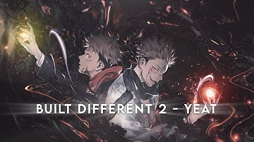 Built Different 2 - Yeat [Sukuna]{AMV/EDIT}
