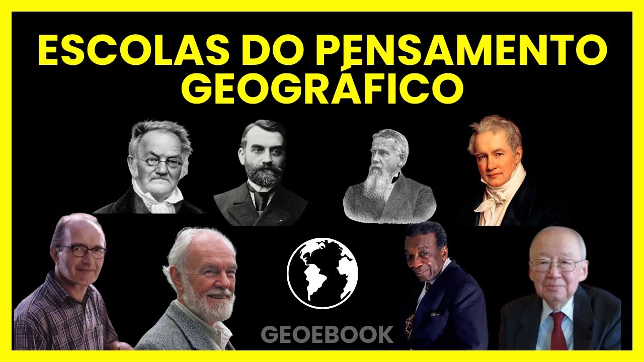Escolas do pensamento geográfico - Geografia