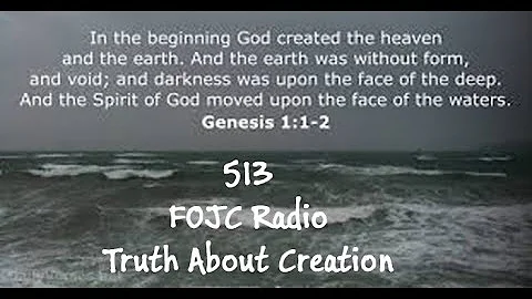 FOJC Radio: The Truth About Creation w/David Carrico