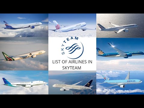 ვიდეო: SkyTeam Airline Alliance-ის წევრები და უპირატესობები