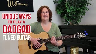 Unique Ways to Play a DADGAD Tuned Guitar