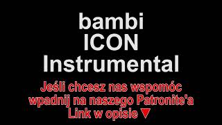 bambi - ICON Instrumental