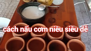 Tiết lộ bí kíp cách nấu cơm niêu mềm dẻo, nóng hổi, chuẩn vị đồng quê