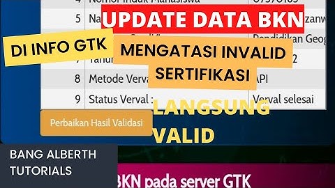 Video tutorial Update data BKN di Info GTK || Mengatasi invalid Sertifikasi || Bang Alberth Tutorial