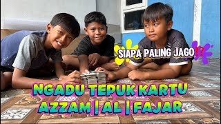 Download Lagu NGADU TEPUK KARTU AZZAM | AL | FAJAR MP3