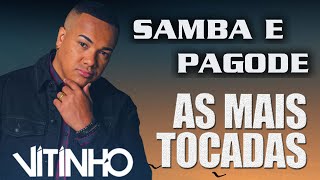 Vitinho - As Melhores Do Pagode - 30 Maiores Sucessos