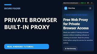 Private Browser for Android with Built-In Proxy | No VPN Needed