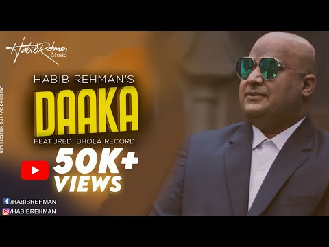 Daaka - Official Music Video | Habib Rehman | @BHOLARECORDPARDESIOFFICIALYT | HR Music