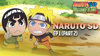 Naruto SD Episode 1 Part 2