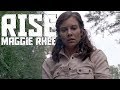 Maggie Rhee Tribute || Rise [TWD]