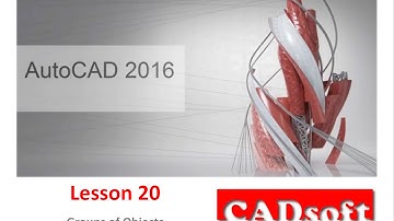 AutoCAD 2016 English - Lesson 20/149 - Groups of Objects