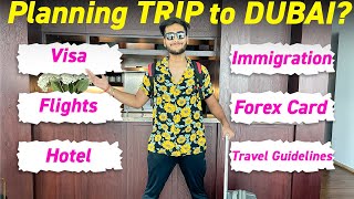 How To Plan Dubai Trip | Detailed Travel Information about Visa, Flights \& Hotels.