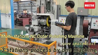 Multi stations NC Outer Polishing Machine|MOSTRO|2023