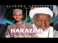 Sabuwar Kasidar Barhama D Rasheed Mai Suna HARAZIMI 2025