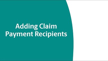 Adding Claim Payment Recipients in the InsureShield® Online Portal | UK Edition