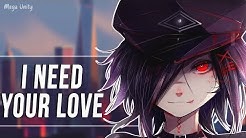 Nightcore - I Need Your Love | Lyrics  - Durasi: 3:52. 