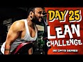 DAY 25 || LEAN CHALLENGE || 90 DAYS SERIES || CHEST | BACK | BICEPS | WORKOUT | EXTREME || SREEDHAR
