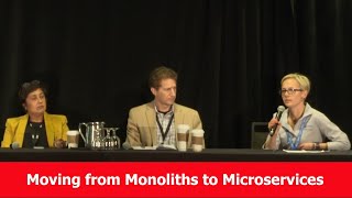 Moving from Monoliths to Microservices