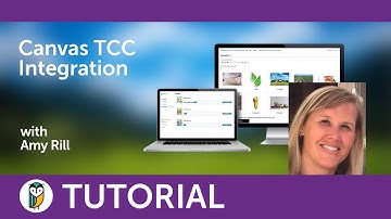Canvas TCC Integration Tutorial