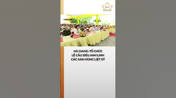 Hà Giang: Tổ chức lễ cầu siêu anh linh các Anh hùng liệt sỹ #shorts