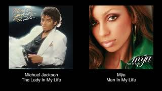 Michael Jackson - The Lady In My Life 🧬 Mýa - Man In My Life