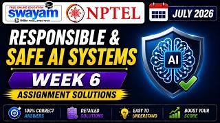 Responsible & Safe AI Systems Week 6 Assignment Answers 2026 | NPTEL July 2026 | NPTEL Assignment