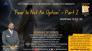 Fear Is Not An Option (Part 2) - Sabbath, August 8, 2026