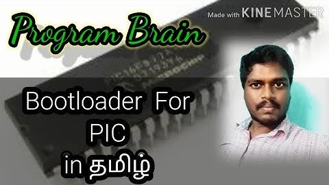 #5 How to Fuse the Bootloader Program in PIC தமிழ்.