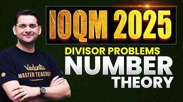DIVISOR PROBLEMS | NUMBER THEORY | IOQM 2025 | Maths Olympiad Exam Preparation | Abhay Sir | VOS