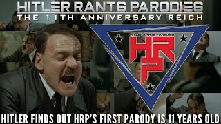 Hitler finds out HRP's first parody is 11 years old
