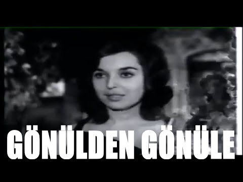 Gönülden Gönüle (1961) Efkan Efegan, Türkan Şoray