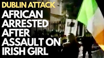 DUBLIN - CITYWEST PROTEST following African 